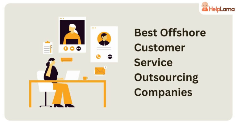 7 Best Offshore Customer Service Outsourcing Companies In 2023