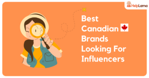 Top Canadian Brands Looking For Influencers