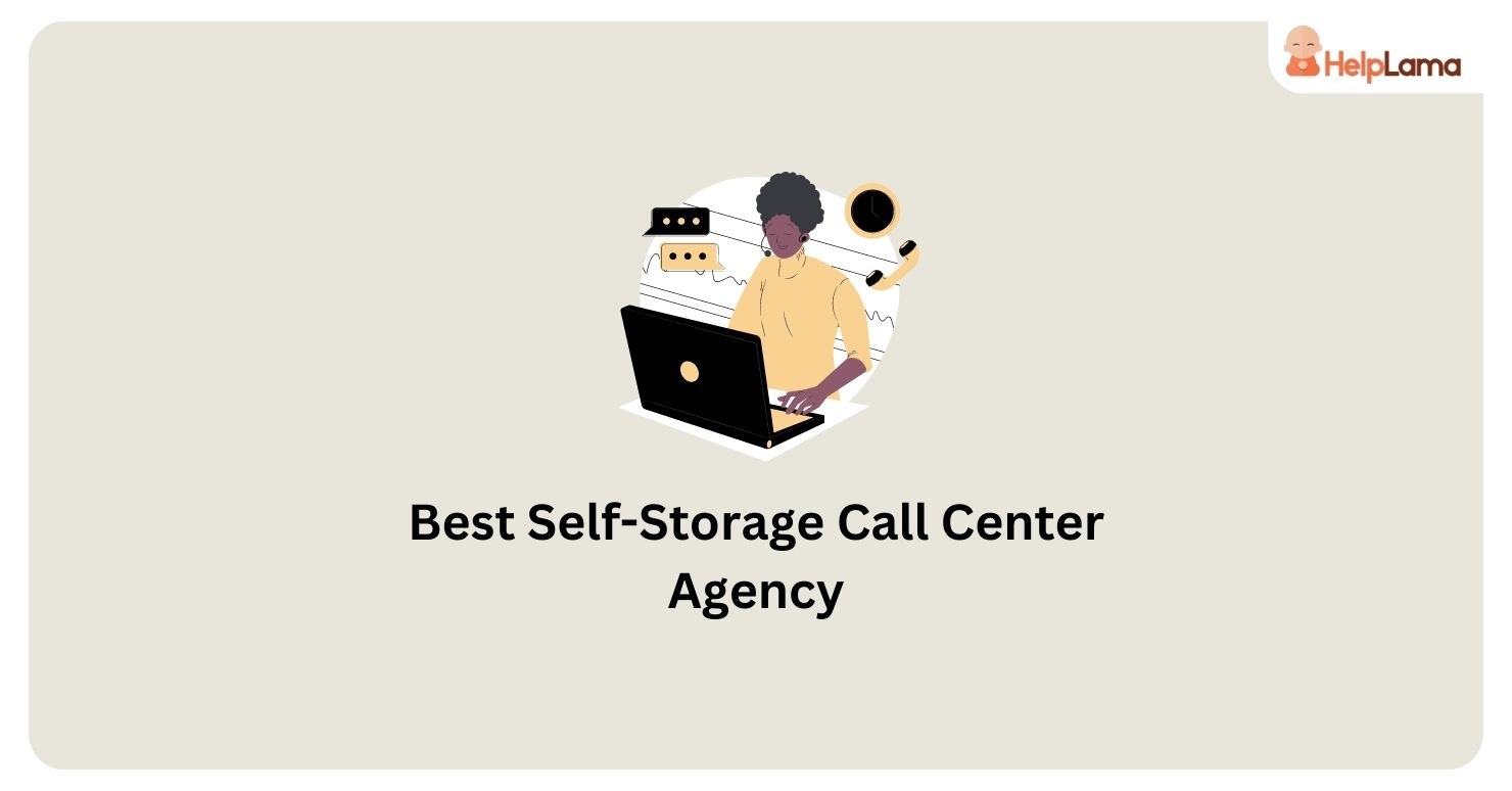 6 Best SelfStorage Call Center Agency In 2024