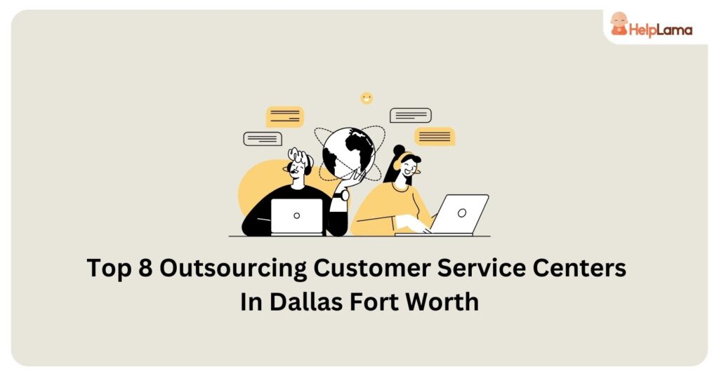 outsourcing customer service centers in dallas fort worth