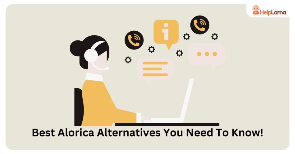 7 Best Alorica Alternatives You Need To Know!