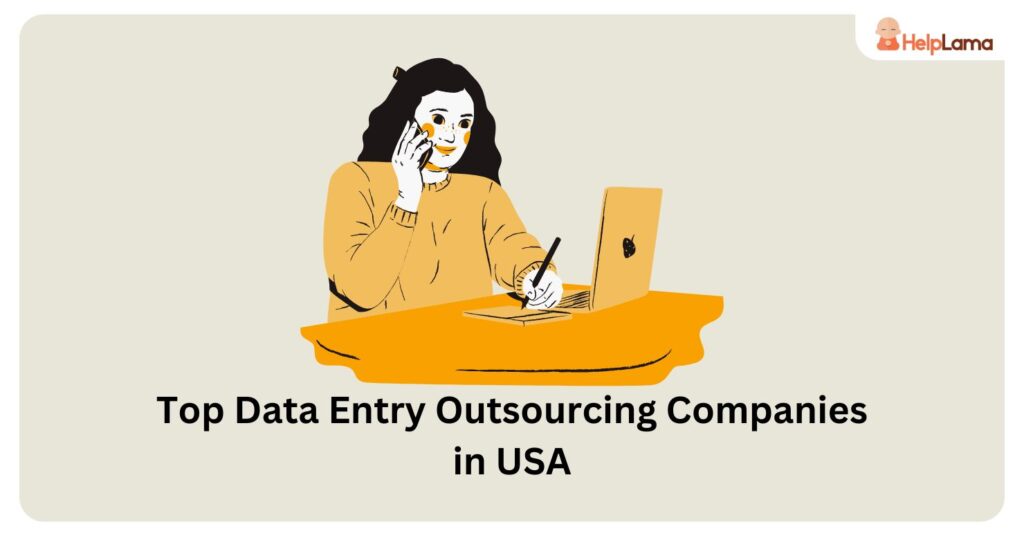 Top 15 Data Entry Outsourcing Companies in USA