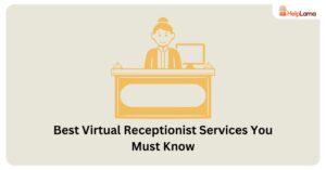 10 Best Virtual Receptionist Services You Must Know