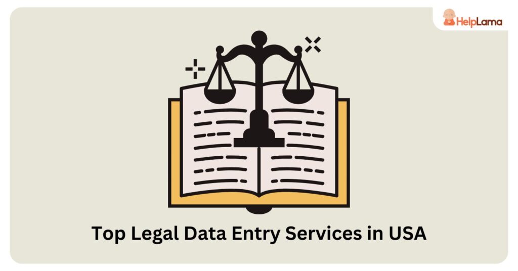 Top 15 Legal Data Entry Services in USA