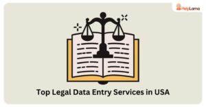 Top 15 Legal Data Entry Services in USA